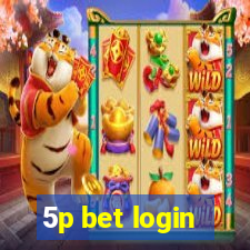 5p bet login